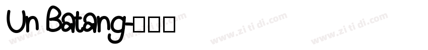 Un Batang字体转换